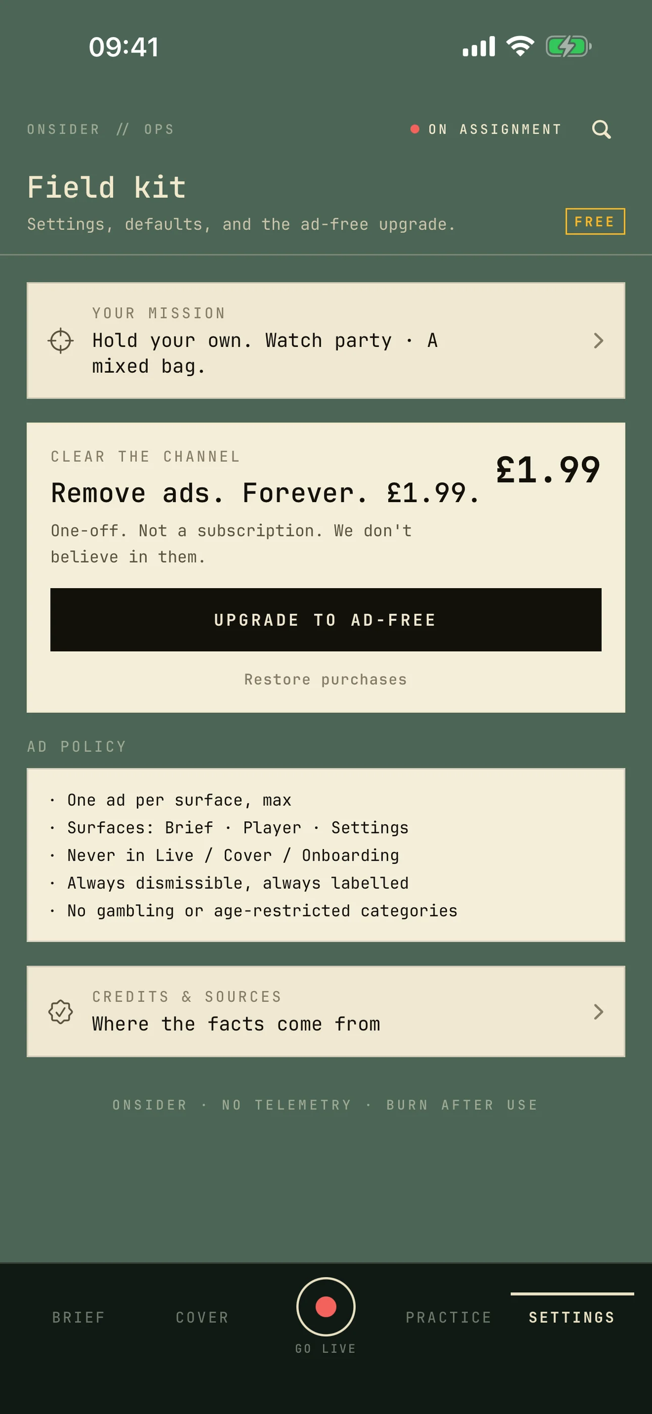 The Field Kit upgrade: remove ads forever for £1.99 — one-off, not a subscription.